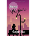 Strange Neighbors