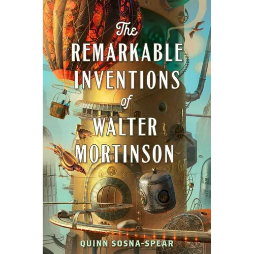 The Remarkable Inventions of Walter Mortinson