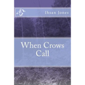 When Crows Call