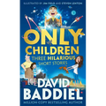 Only Children: Three Hilarious Short Stories