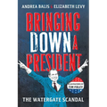 Bringing Down A President