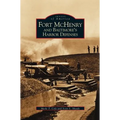 Fort McHenry and Baltimore's Harbor Defenses