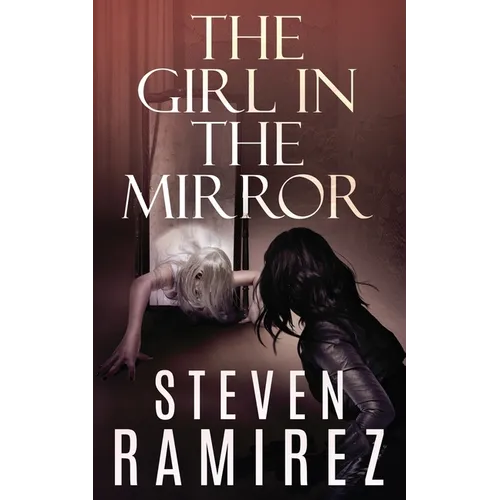 The Girl in the Mirror: A Sarah Greene Supernatural Mystery
