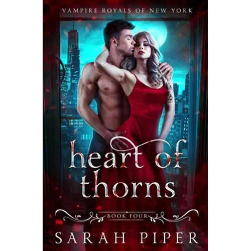 Heart of Thorns: A Dark Vampire Romance