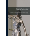 The Casuist: A Collection Of Cases In Moral And Pastoral Theology, Volume 2 1908