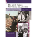 The Civil Rights Movement in America: From Black Nationalism to the Women's Political Council
