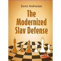 The Modernized Slav Defense: A Complete Opening Repertoire for Black