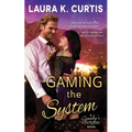 Gaming the System: A Goody's Goodies Novel