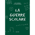 La guerre scolaire