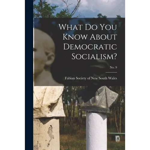 What Do You Know About Democratic Socialism?; no. 9