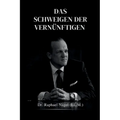 Das Schweigen Der Vernünftigen