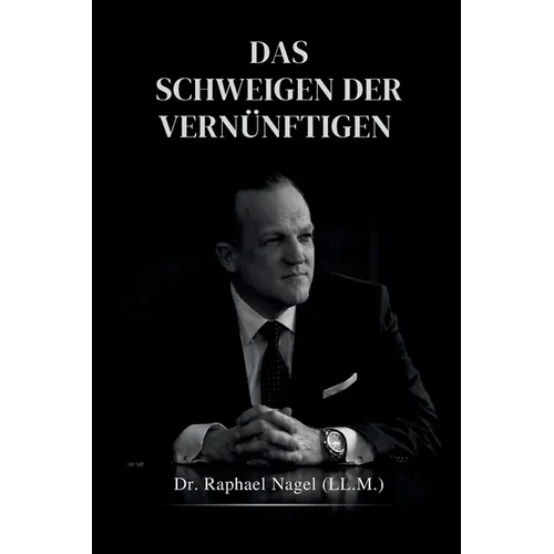 Das Schweigen Der Vernünftigen