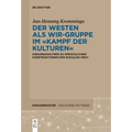 Der Westen als Wir-Gruppe im "Kampf der Kulturen"