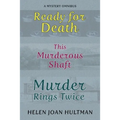 Ready for Death / This Murderous Shaft / Murder Rings Twice