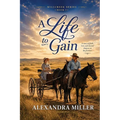 A Life to Gain