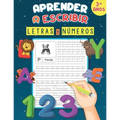 Aprender A Escribir Letras Y Numeros 3+ Años: Un libro de escritura para aprender a trazar letras y números, practicar el alfabeto y el vocabulario de