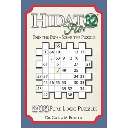 Hidato fun 32: 203 New Logic Puzzles