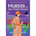 Murder at Mill Ponds House