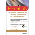 Essentials of Planning, Selecting, and Tailoring Interventions for Unique Learners [With CDROM]