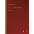 Literature and Life (Complete): in large print
