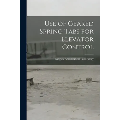 Use of Geared Spring Tabs for Elevator Control