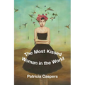 The Most Kissed Woman in the World