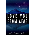 Love You From Afar