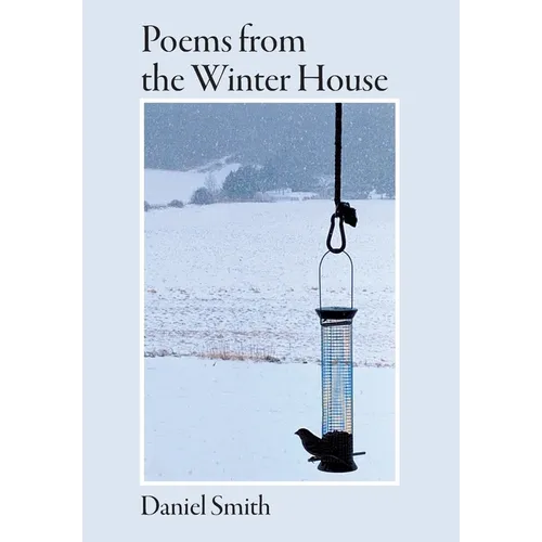 Poems from the Winter House
