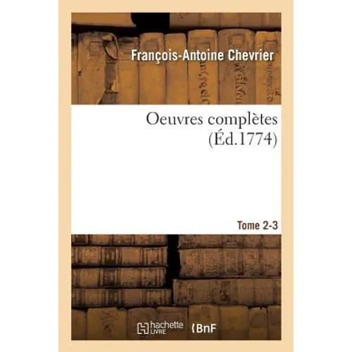 Oeuvres Complètes Tome 2-3