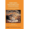 Territories, Boundaries and Consciousness: The Changing Geographies of the Finnish-Russian Border