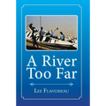 A River Too Far