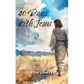 Forty Days with Jesus: Journal Through the Book of Mark