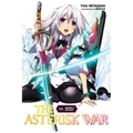 The Asterisk War, Vol. 2 (Light Novel): Awakening of Silver Beauty