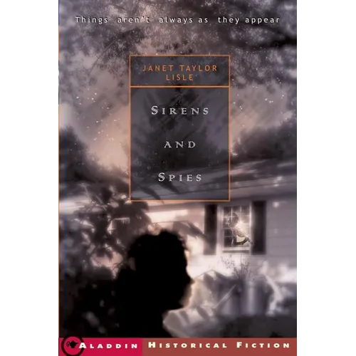 Sirens and Spies