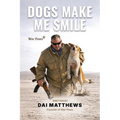 Dogs Make Me Smile: War Paws