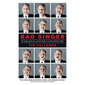 Bad Singer: The Surprising Science of Tone Deafness and How We Hear Music