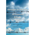 Odysseys of Survival: 46 Prisoners, 40 Years, 4 Wars