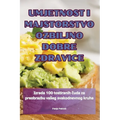 Umjetnost I Majstorstvo Ozbiljno Dobre Zdravice