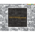 A Pictorial History of the School of Engineering Education at Purdue University