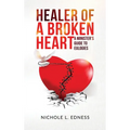 Healer of A Broken Heart: A Minister's Guide to Eulogies