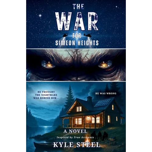 The War for Simeon Heights: Bigfoot Fiction - Drama Novel - Sasquatch, Cryptid Action Adventure - Monster Thriller