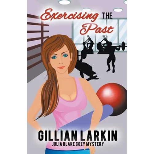 Exercising the Past
