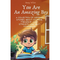 You Are An Amazing Boy