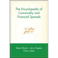 The Encyclopedia of Commodity and Financial Spreads
