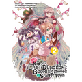 Suppose a Kid from the Last Dungeon Boonies Moved to a Starter Town 02 (Manga)