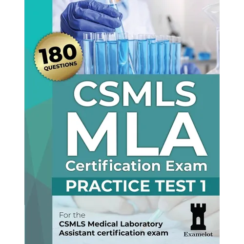 CSMLS MLA Certification Exam: Practice Test 1