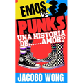 EMOS vs PUNKS: Una historia de ... Amor?