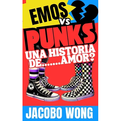 EMOS vs PUNKS: Una historia de ... Amor?