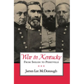 War in Kentucky: From Shiloh to Perryville