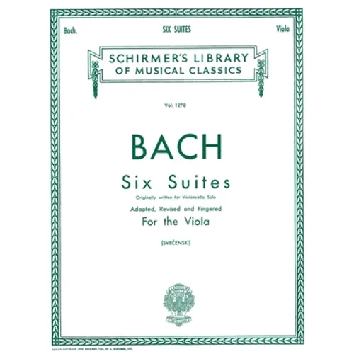 Bach Six Suites for Unaccompanied Viola Schirmer Library of Classics Vol. 1278 Baroque and Classical Viola Sheet Music G. Schirmer Edition for Advance